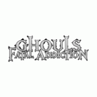 Ghouls Fatal Addiction